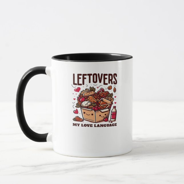 Leftovers Are For Quitters - Funny Classic Design Mug (Left)