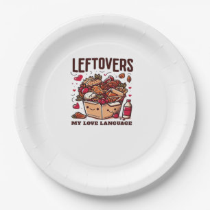 Leftovers Are For Quitters - Funny Classic Design Paper Plate