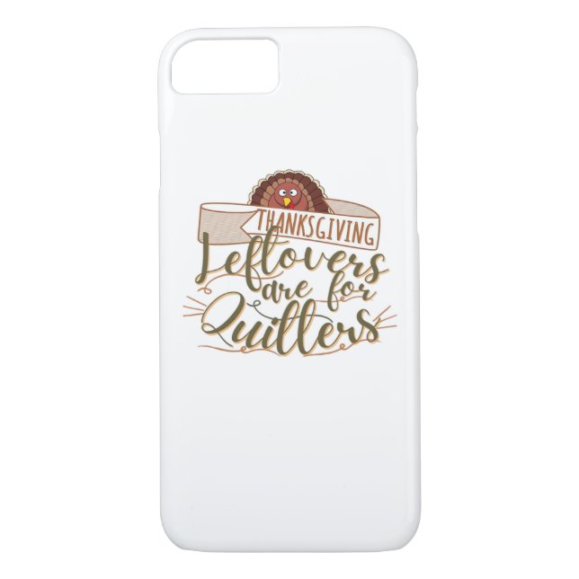 Leftovers Are For Quitters - Funny Thanksgiving Case-Mate iPhone Case (Back)