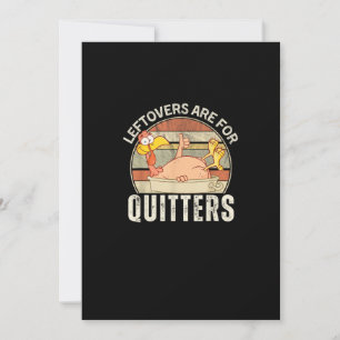 Leftovers Are For Quitters Funny Thanksgiving Retr Holiday Card