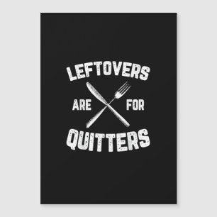 Leftovers Are For Quitters Gobble Funny Thanksgivi