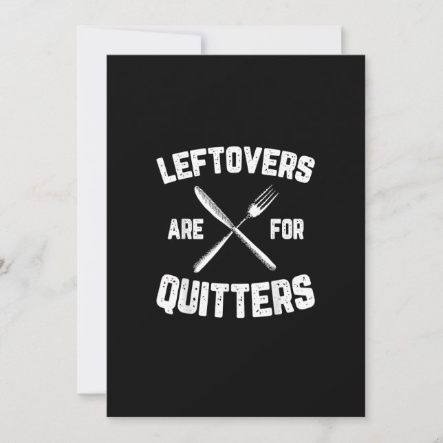 Leftovers Are For Quitters Gobble Funny Thanksgivi Holiday Card (Front)
