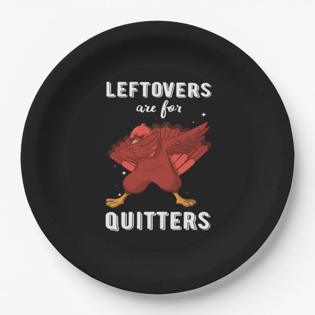 Leftovers Are For Quitters III Classic Funny Retro Paper Plate (Front)