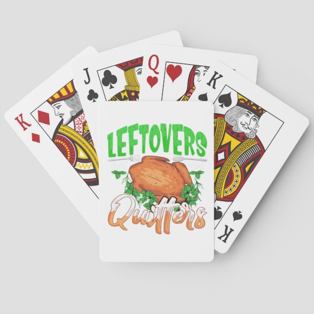 Leftovers Are For Quitters - Thanksgiving Christma Playing Cards (Back)