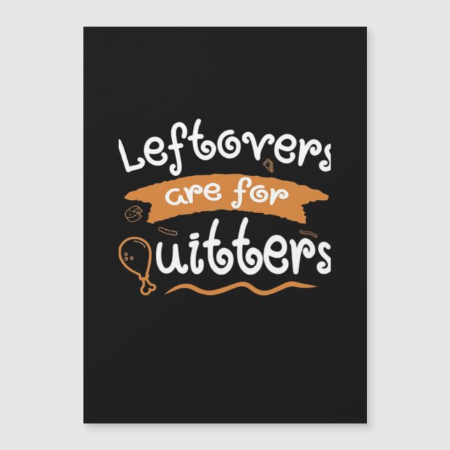 Leftovers Are For Quitters Thanksgiving Dinnerware (Front)