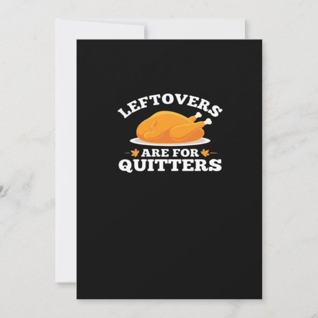 Leftovers Are For Quitters, Thanksgiving Madness E Holiday Card (Front)
