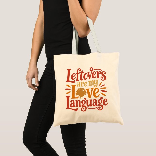 Leftovers Are My Love Language Fall Colour Version Tote Bag (Front (Product))