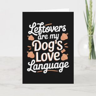 Leftovers Are My Loving Language Funny Thanksgivin Card