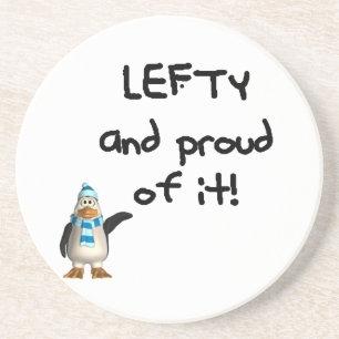 Lefty and Proud of it! Left handed funny sayings Coaster