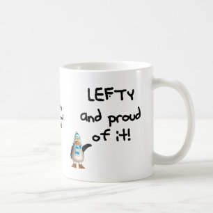 Lefty and Proud of it! Left handed funny sayings Coffee Mug
