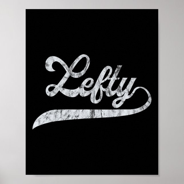 Lefty Left Handed Pride Southpaw Softll Script  Poster (Front)