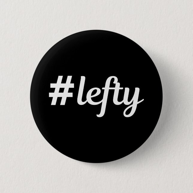 # Lefty Left Hander's 6 Cm Round Badge (Front)