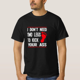 Leg Amputee Shirt Funny Humour Amputation Support 