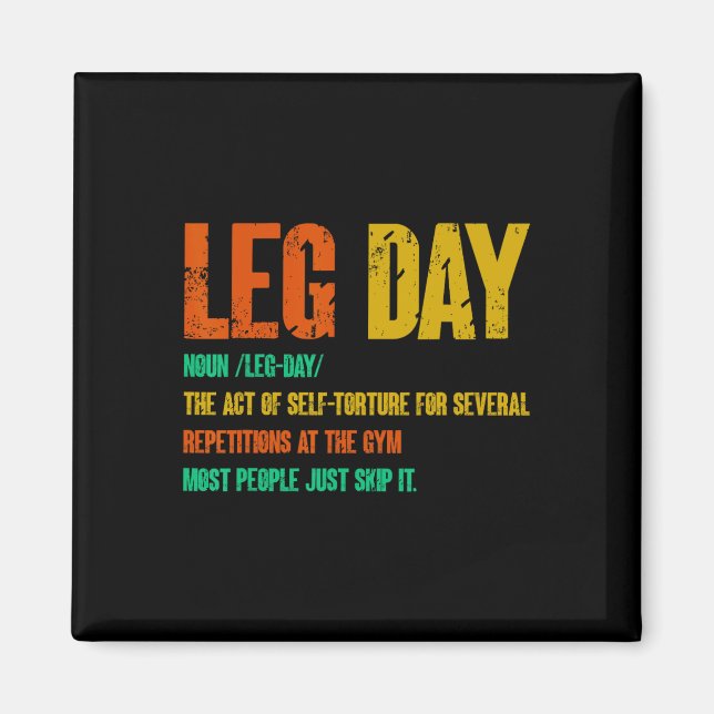Leg Day Definition Gym Pump Oversized Gym Workout  Magnet (Front)