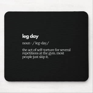Leg Day Definition Mens Gym Pump Cover Oversized G Mouse Mat