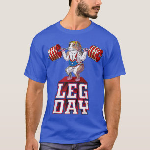 Leg Day guinea pig Weight Lifting Squat Gym T-Shirt