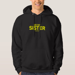 Leg Day Sister Yellow Women Bodybuilding Workout G Hoodie