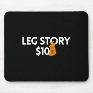Leg Story 10 Dollars Amputee Disabilities Awarene Mouse Mat