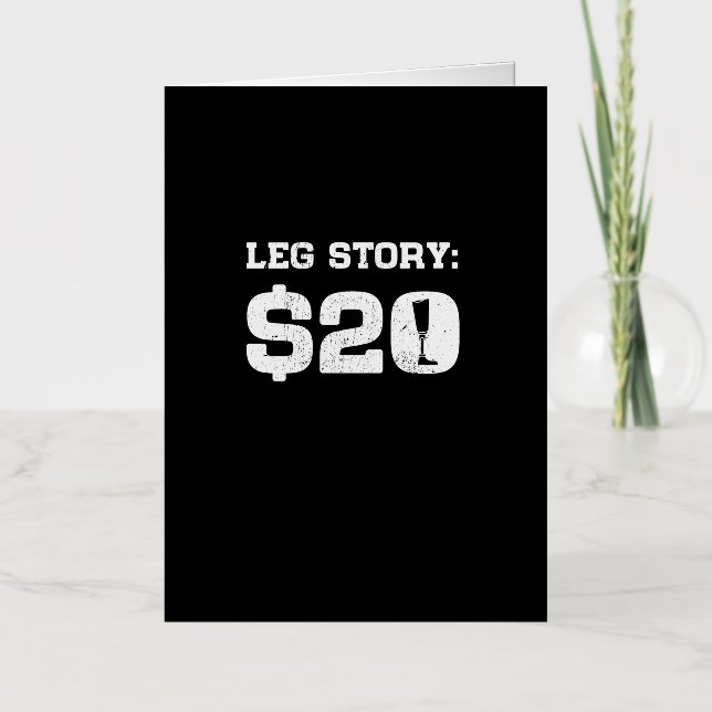Leg Story $20 Amputee Prosthetic Leg Disability Foil Greeting Card (Front)