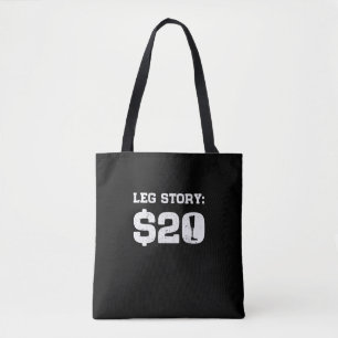 Leg Story $20 Amputee Prosthetic Leg Disability Tote Bag