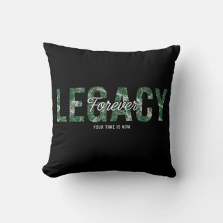 Legacy Forever Motivational Quote Art Cushion