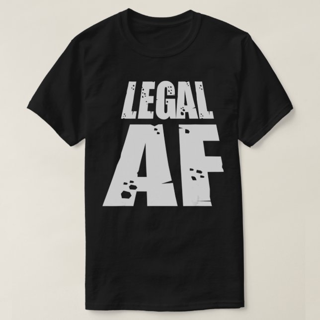Legal AF Funny 21st Birthday Celebration Party  T-Shirt (Design Front)