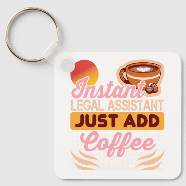 Legal Assistant Coffee Keychain Gift (Front)