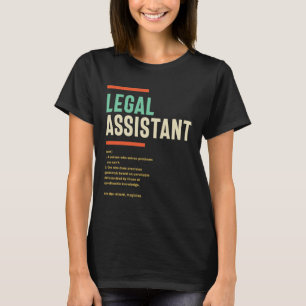Legal Assistant Definition T-Shirt