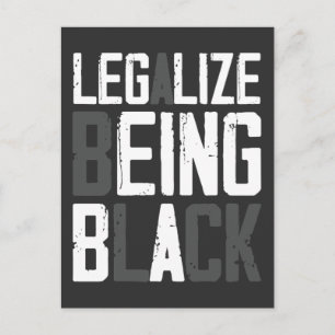 Legalise Being Black History Month Statement Postcard