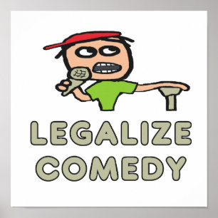 Legalise Comedy Poster