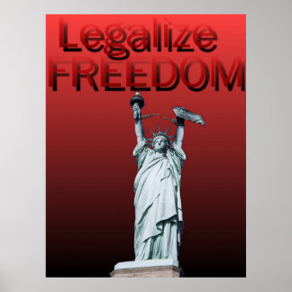 Legalise Freedom Poster