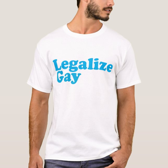 Legalise gay baby blue T-Shirt (Front)
