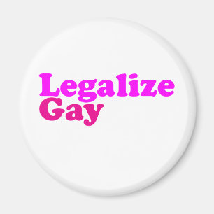 legalise gay pink magenta magnet