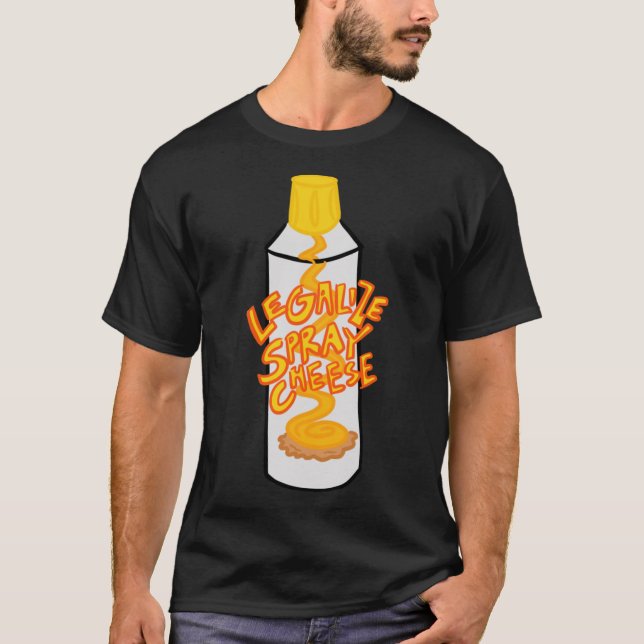 Legalise spray cheese Classic T-Shirt (Front)