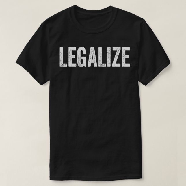 Legalise  T-Shirt (Design Front)