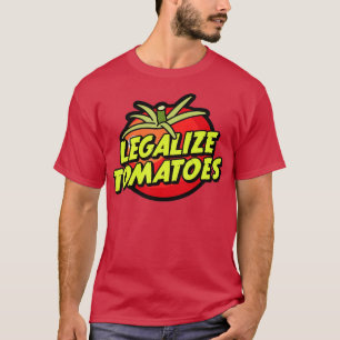 Legalise Tomatoes Tomato  T-Shirt