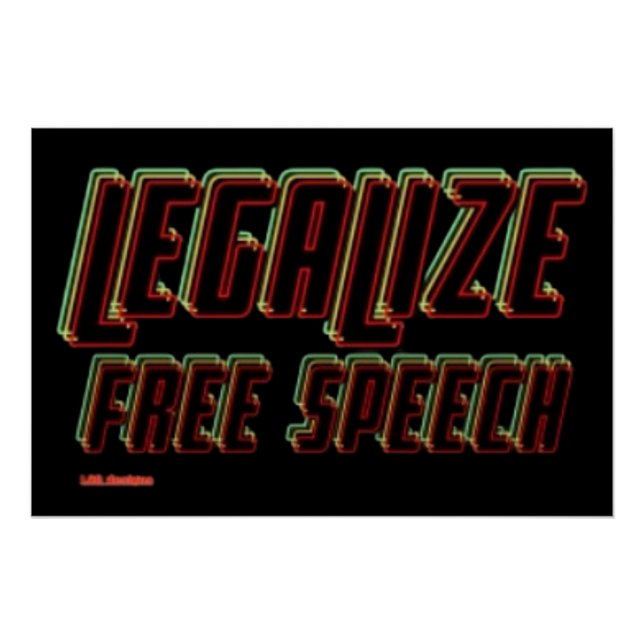 LEGALIZE FREE SPEECH  POSTER (Front)
