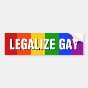 LEGALIZE GAY BUMPER STICKER