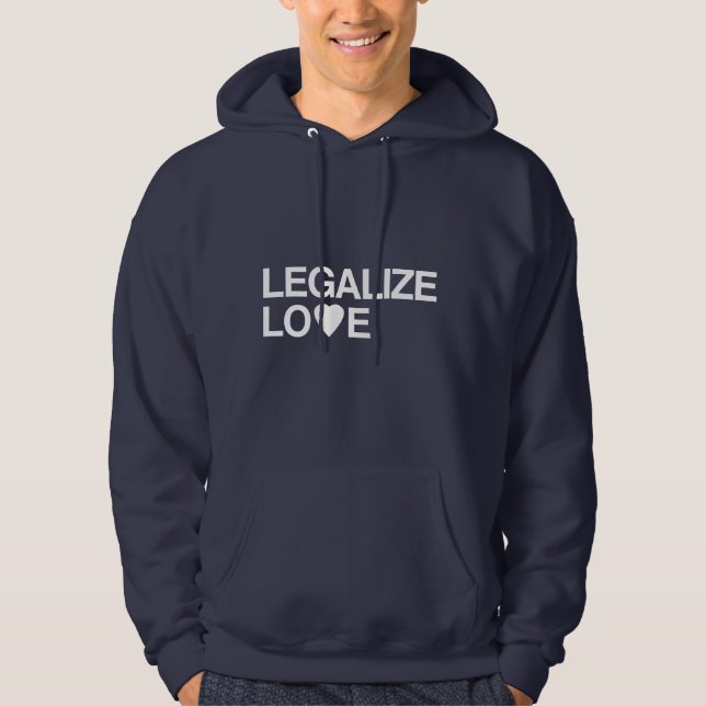 LEGALIZE LOVE HOODIE (Front)