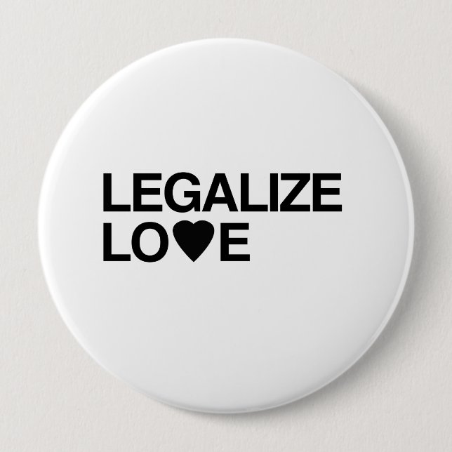 LEGALIZE LOVE.png 10 Cm Round Badge (Front)
