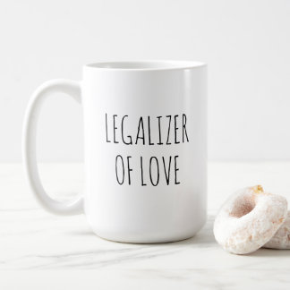 Legalizer Of Love Wedding Officiant Justice Peace Coffee Mug