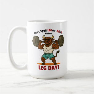 Legen-Dairy Leg Day Bull - Funny Gym Coffee Mug
