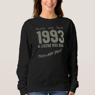 Legend Born 1993 Celebration Vintage Birthday Sweatshirt