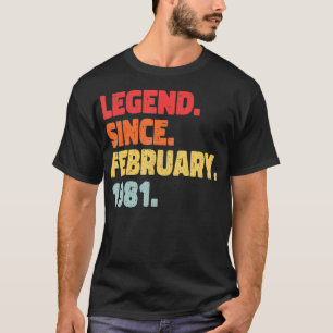 Legend Born February 1981 T-Shirt