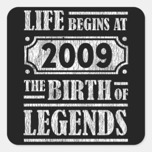 Legend Born in 2009 Retro Vintage Birthday Gift Square Sticker