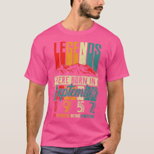 Legend Born in September 1952 70th Birthday 70 Yea T-Shirt