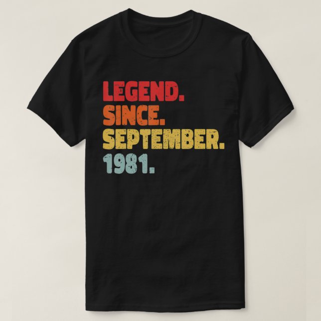 Legend Born September 1981 T-Shirt (Design Front)