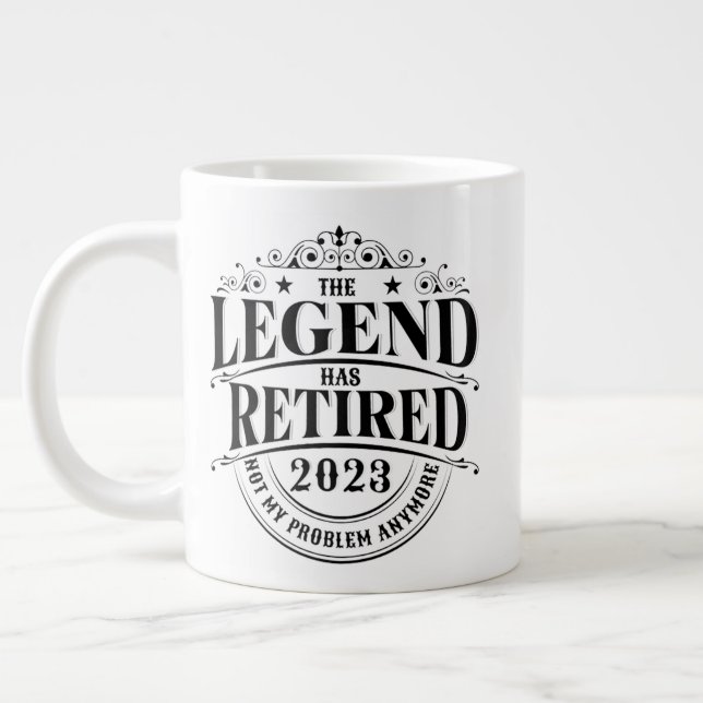 Legend Has Retired 2023 Not My Problem-Retirement  Large Coffee Mug (Left)
