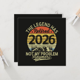 Legend Has Retired 2026 Not My Problem