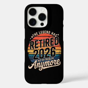 Legend Has Retired 2026 Not My Problem Anymore iPhone 16 Pro Case